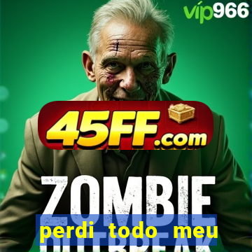 perdi todo meu dinheiro em apostas